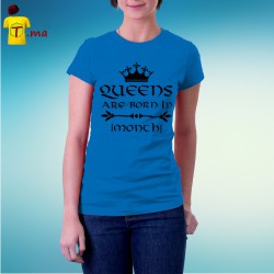 Tshirt femme Queens are born in