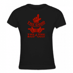 Tshirt the good the bad and the ugly