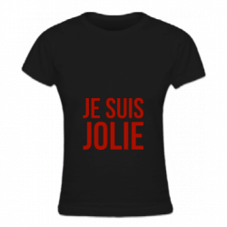 Tshirt je suis jolie pour femmes