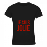 Tshirt je suis jolie pour femmes