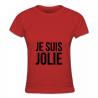 Tshirt je suis jolie pour femmes