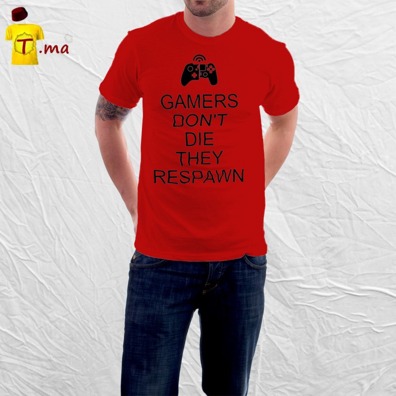 Tshirt homme Gamers don't die they respwn