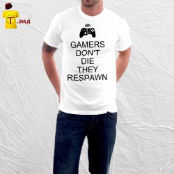 Tshirt homme Gamers don't die they respwn