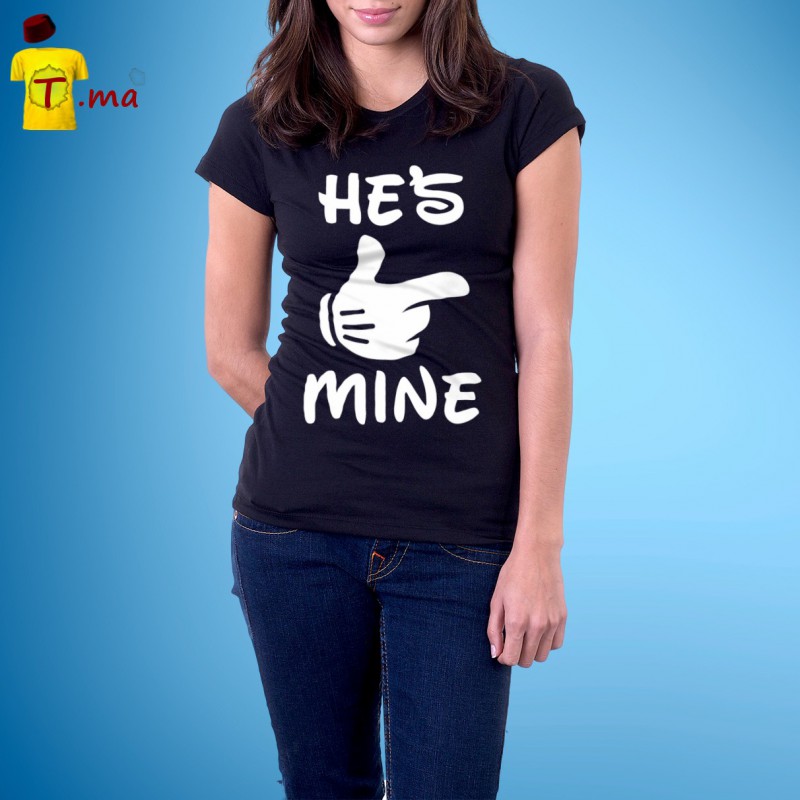 Tshirt femme He is mine