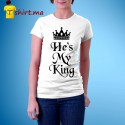 Tshirt femme He is my king