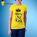 Tshirt femme He is my king